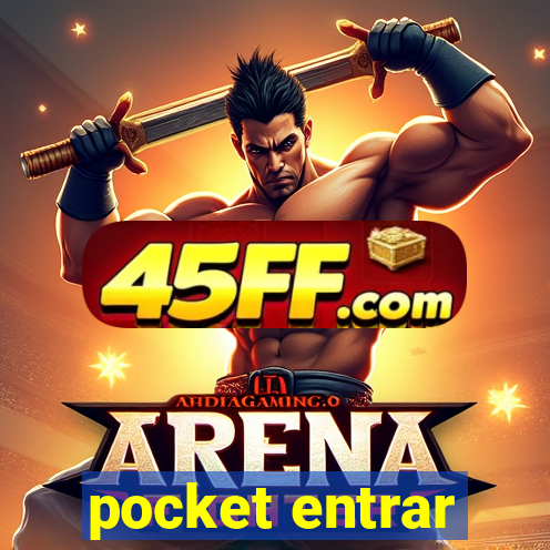 pocket entrar